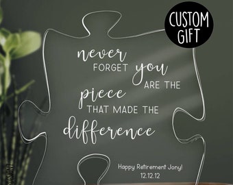 Custom Retirement Gift, Never Forget You Are The Piece That Made The Difference Acrylic Plaque, Colleague Boss Coworker Leaving Gifts
