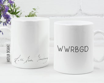 WWRBGD Mug, Feminist Gift, RBG Mug, Notorious RBG, Ruth Bader Ginsburg, Feminist Mug, Ginsburg Coffee Mugs, I Dissent Ruth Mug