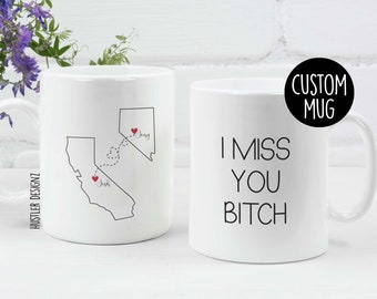 Caneca "Sinto sua falta, vadia" | Caneca de café engraçada com estados e nomes personalizados para amizade à distância | Presente para melhor amiga que está se mudando ou está distante