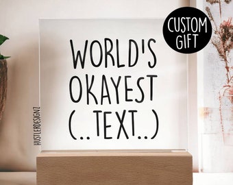World's Okayest Plaque With Stand,Personalized Gifts,Okayest Law Grad,Okayest Scientist,Okayest Programmer,Unique Gifts Thank You Graduation