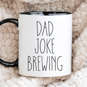 Dad Joke Brewing Mug – Funny Dad Coffee Mug - Father’s Day Gift - Dad Humor Mug - New Dad Gift - Dad Joke Loading Cup - Fun Dad Gifts