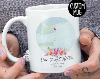 Our First Date Mug, Personalized Gifts, First Date Map, First Date Gifts, First Date Print, Dating Anniversary, First Date Mug
