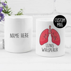 Personalisierte Lunge Whisperer Kaffeetasse, Atemweg Therapeut Geschenk, Lunge Arzt Geschenk, Pulmologen Tasse, medizinische Anatomie Geschenke