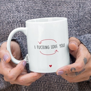 I Fucking Love You Funny Gift for Boyfriend Girlfriend Mature Wife Husband  Present Couple Coffee Mug by Jeff Creation - Pixels