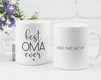 Best Oma Ever Mug, Oma Gift, Mother's Day Gift For Oma, Birthday Gift For Oma, Funny Mugs, Oma Mug, Oma Coffee Cup