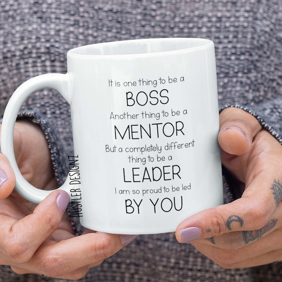 Inspirational Leader Mug: Boss, Mentor, Teacher Appreciation Gift