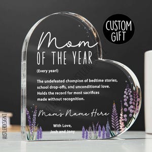 Mom of the Year Custom Heart Plaque - Personalized Mother&#39;s Day Gift - Best Mom Gift - Custom Acrylic Keepsake - Birthday Gift for Mom