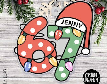 Funny 6-7 Christmas Ornament: Personalized Name Acrylic Holiday Gift