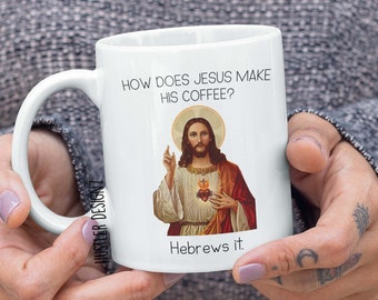 Zabawny chrześcijański kubek do kawy: Hebrajczycy - Religijny humorystyczny prezent