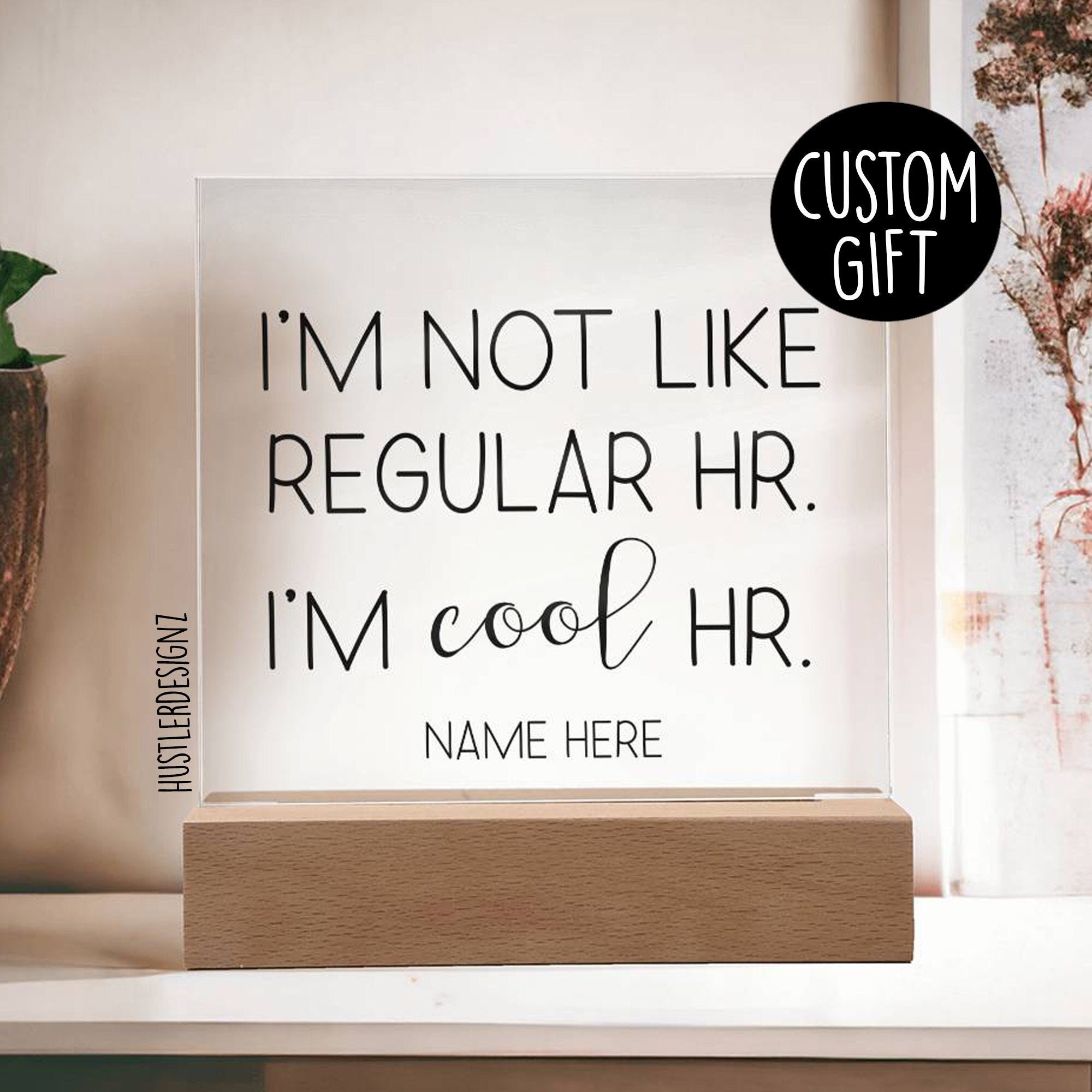 Funny HR Gift: Personalized Acrylic Plaque With LED Base - Etsy
