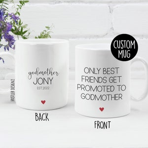 Only Best Friends Get Promoted To Godmother, Godmother Gift, Godmother Mug, Godmother Proposal, Friend To Godmother, Promoted To Godmother