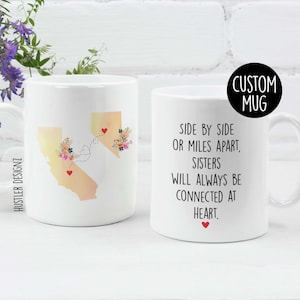 Mug Sisters - Côte à côte ou à des kilomètres de distance, toujours connectées dans votre coeur - Cadeau pour sœurs interurbaines avec carte personnalisée - Impression d'État à État
