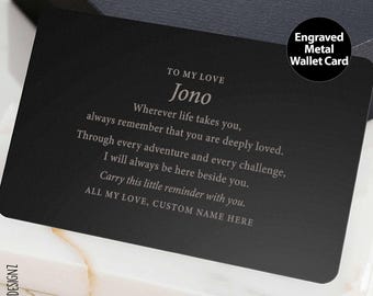 Personalized Metal Wallet Card for Him: Engraved Love Message, To My Love Keepsake