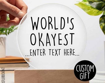 Funny Acrylic Desk Name Plate: World's Okayest Custom Office Plaque
