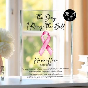 The Day I Rang the Bell: Custom Pink Ribbon Breast Cancer Survivor Acrylic Block
