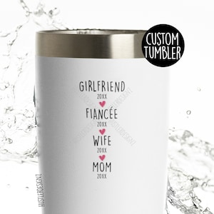 Girlfriend, Fiancee, Wife, Mom Tumbler Cup, Custom Tumbler, New Mom Gift, Mom To Be Gift, Mom To Be Birthday, New Mom Tumbler Cup