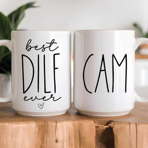 Best DILF Ever Coffee Mug - Funny Dad Gift - Father’s Day Gift for Husband, Boyfriend, or New Dad - Hot Dad Mug - Dad Humor Dad Joke Mug