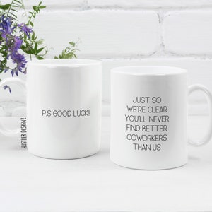Just So We&#39;re Clear You&#39;ll Never Find Better Coworkers Than Us, Gift For Coworker, Coworker Leaving Gift, Coworker Retirement Gift