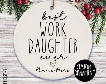 Personalized Work Daughter Ornament: Coworker Christmas Gift