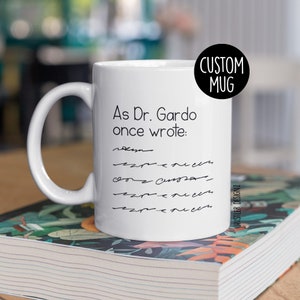 A Wise Doctor Once Wrote Coffee Mug - Funny Custom Doctor Mug – Medical Coffee Cup – Physician Appreciation – Med School Grad Gift
