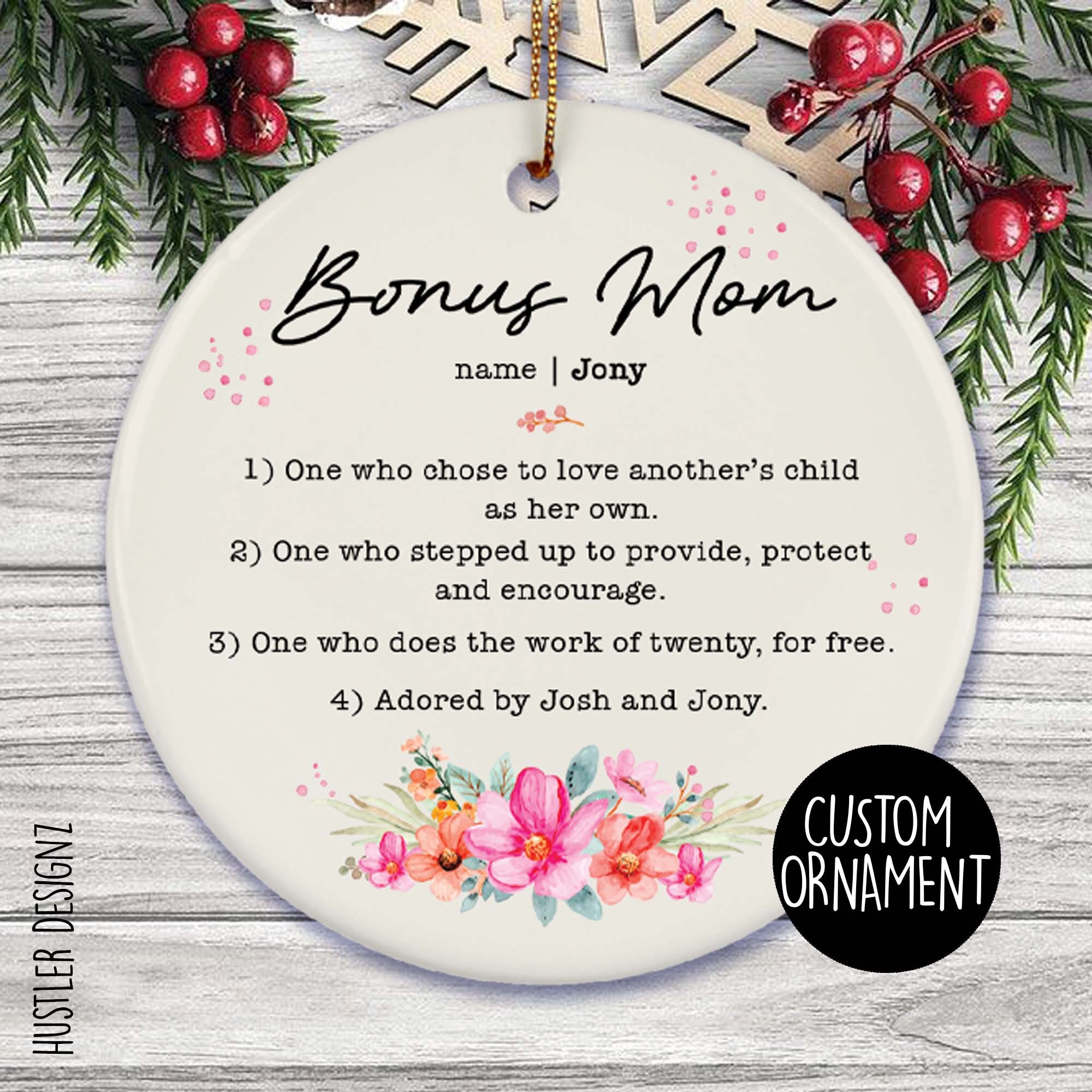 to My Bonus Mom Christmas Tree Ornament, Personalized Ornament for Step  Mom, for Step Mom from Step Daughter, Step Son, Mother's Day Birthday Gift  for