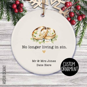 Ik leef niet langer in zonde keramisch ornament | Aangepaste romantische bruiloft mijlpaal aandenken | Gepersonaliseerd huwelijkscadeau | First Christmas Married