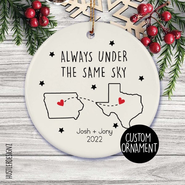 Always Under The Same Sky Ornament, Location Map Gifts, Custom Map, Long Distance Gifts For Relationship and Friendship Gifts