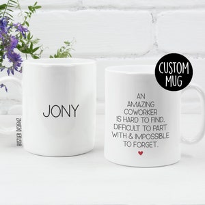 An Amazing Coworker Is Hard To Find, Difficult To Part With , Coworker Leaving Gift, Coworker Gift, Coworker Mug, New Job Gifts