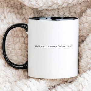 Taza sarcástica divertida: "Bueno, bueno… Nosey Fucker": taza con texto oculto, humor de oficina, taza pasivo-agresiva, regalo de broma para compañeros de trabajo, sarcasmo para adultos