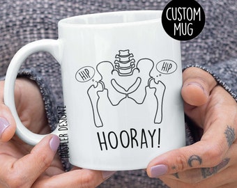 Hip Hip Hooray Tasse, Orthopäde Arzt Geschenke, Orthopäde Chirurg Geschenk, Medizinischer Humor