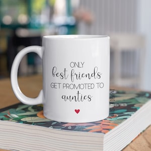 Only Best Friends Get Promoted To Auntie Mug, Pregnancy Announcement for Best Friend, Auntie Gift, New Aunt Mug, Baby Reveal Coffee Cup