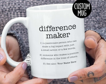 Difference Maker Mug – Definition Style Thank You Gift – Personalized Mentor, Teacher, or Employee Appreciation – Congratulations Coffee Cup