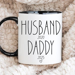 Husband Est. Date Daddy Est. Date Mug – Personalized Pregnancy Announcement Gift for Husband - New Dad Coffee Mug - Baby Shower Gift for Dad
