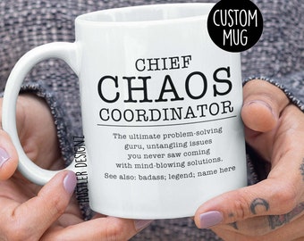 Personalized Chief Chaos Coordinator Mug: Funny Boss Gift