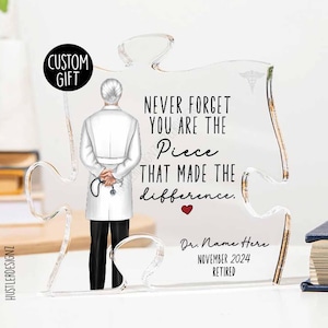 Retirement Gift for Doctor - Personalized Healthcare Retirement Plaque - Never Forget You Are the Piece That Made the Difference