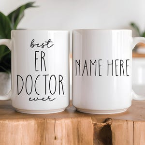 Best ER Doctor Ever Mug – Personalized Emergency Room Doctor Gift – Custom Name Coffee Cup – Medical Graduation or Thank You Gift