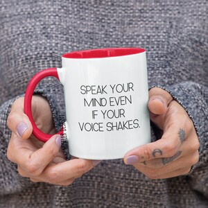 Speak Your Mind Even If Your Voice Shakes, RBG Mug, Notorious RBG, Feminist Mug, Ginsburg Autograph, Feminist Gift image 5