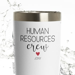 Human Resources Gift, Human Resources Tumbler Cup, Human Resources Crew, Personalized Gifts