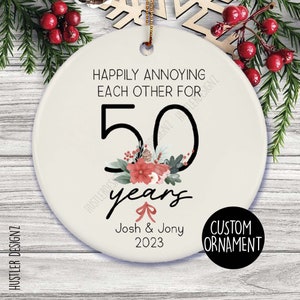 Happily Annoying Each Other for 50 Years Christmas Ornament – Funny Golden Anniversary Gift, Personalized 50th Wedding Ornament for Couple