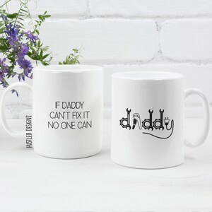If Daddy Can&#39;t Fix It No One Can, Dad Fix It Mug, Daddy Tools Mug, Dad Gifts, Dad Mug, Gift For Dad, Dad Christmas Gift, Dad Daughter Gift