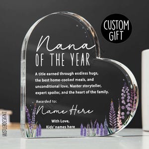 Nana of the Year Personalized Gift - Mother’s Day Gift for Nana - Custom Heart Acrylic Plaque - Grandma Gift - Birthday Gift for Nana