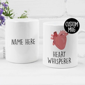 Personalized Heart Whisperer Coffee Mug - A Unique Cardiologist Gift for Medical Professionals and Cardiology Enthusiasts