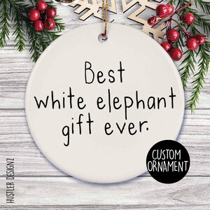 Ugly White Elephant Christmas Ornaments: Sarcastic Humor Holiday Gag Gift