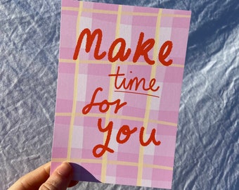 Make time for you | positive quote postcard | positive affirmation