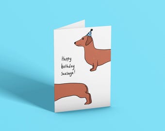 Happy Birthday Sausage Greeting Card, A6 Dachshund Birthday Card, Animal Kids Card
