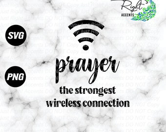 Prayer Strongest Wireless Connection Svg, Prayer Warrior Svg Wireless Connection Svg Christian Svg, Faith Svg png Digital Download