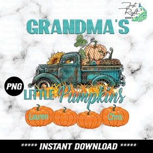 May include: A teal blue vintage pickup truck with a bed full of pumpkins, sunflowers, and a plaid pumpkin. The truck is on a white marble background with the text "Grandma's Little Pumpkins" in teal blue. There are four orange pumpkins with the names "Lauren" and "Chris" written on them.