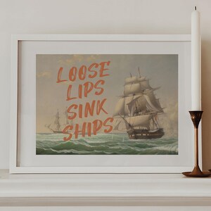 Loose Lips Sink Ships Print: Funny Altered Classical Painting (Printable Wall Art)