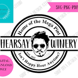 Hearsay Winery, Johnny Depp SVG, Mega Pint