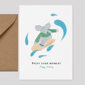Carte anniversaire Enjoy your moment